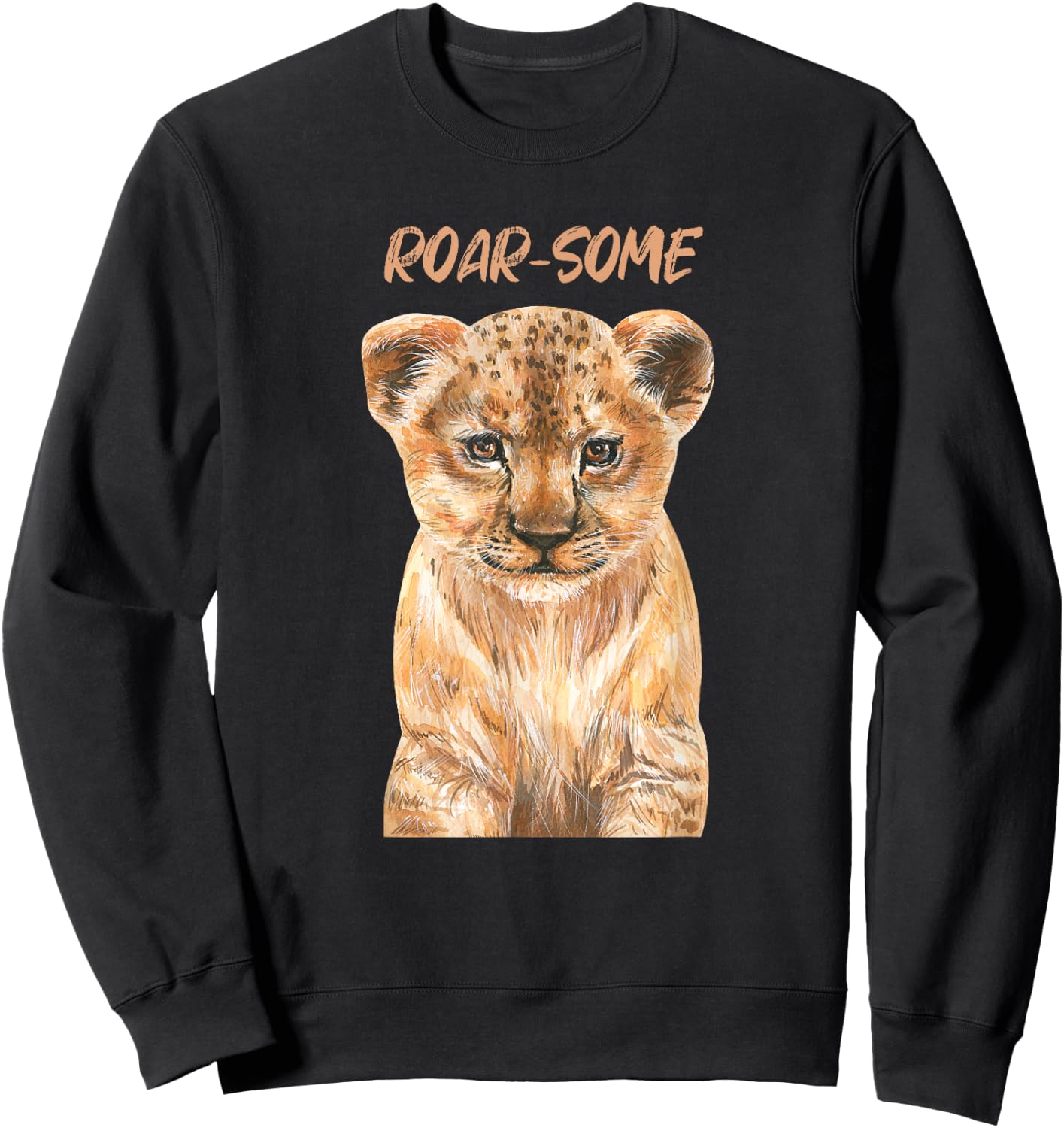 ROARSOME | Cute Lion Cub | Baby Lion Safari Wild Animal Pun Sweatshirt - Sweatshirt | Black