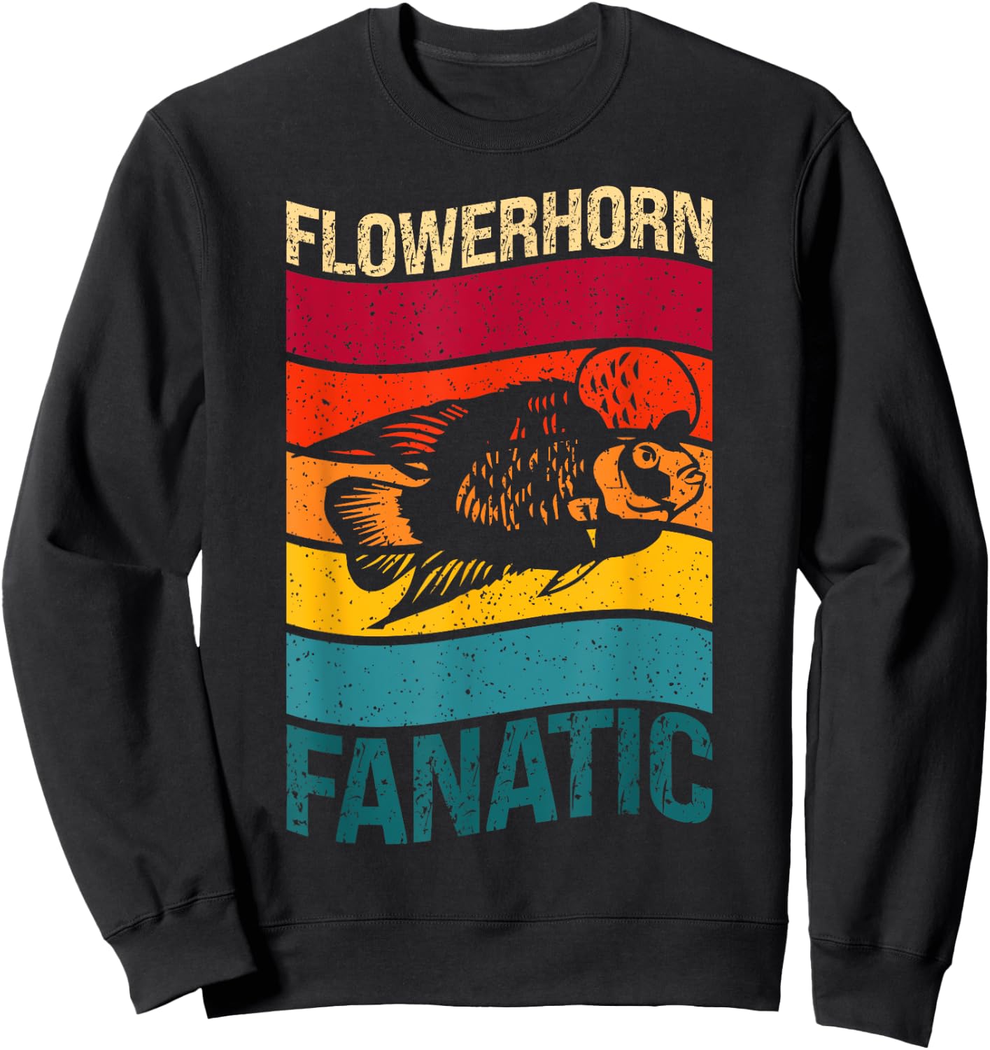 I'm A Flowerhorn Fanatic Pet Fish Flowerhorn Sweatshirt - Sweatshirt | Black