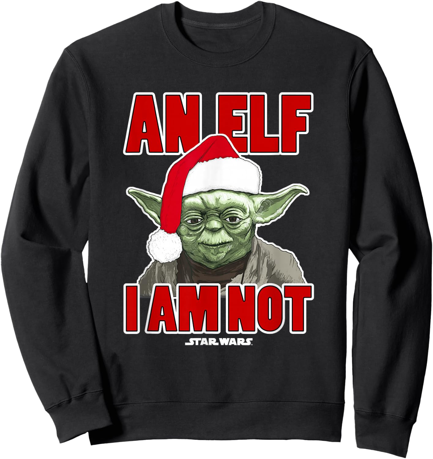 Star Wars Classic Christmas An Elf I Am Not Yoda Portrait Sweatshirt - Sweatshirt | Black