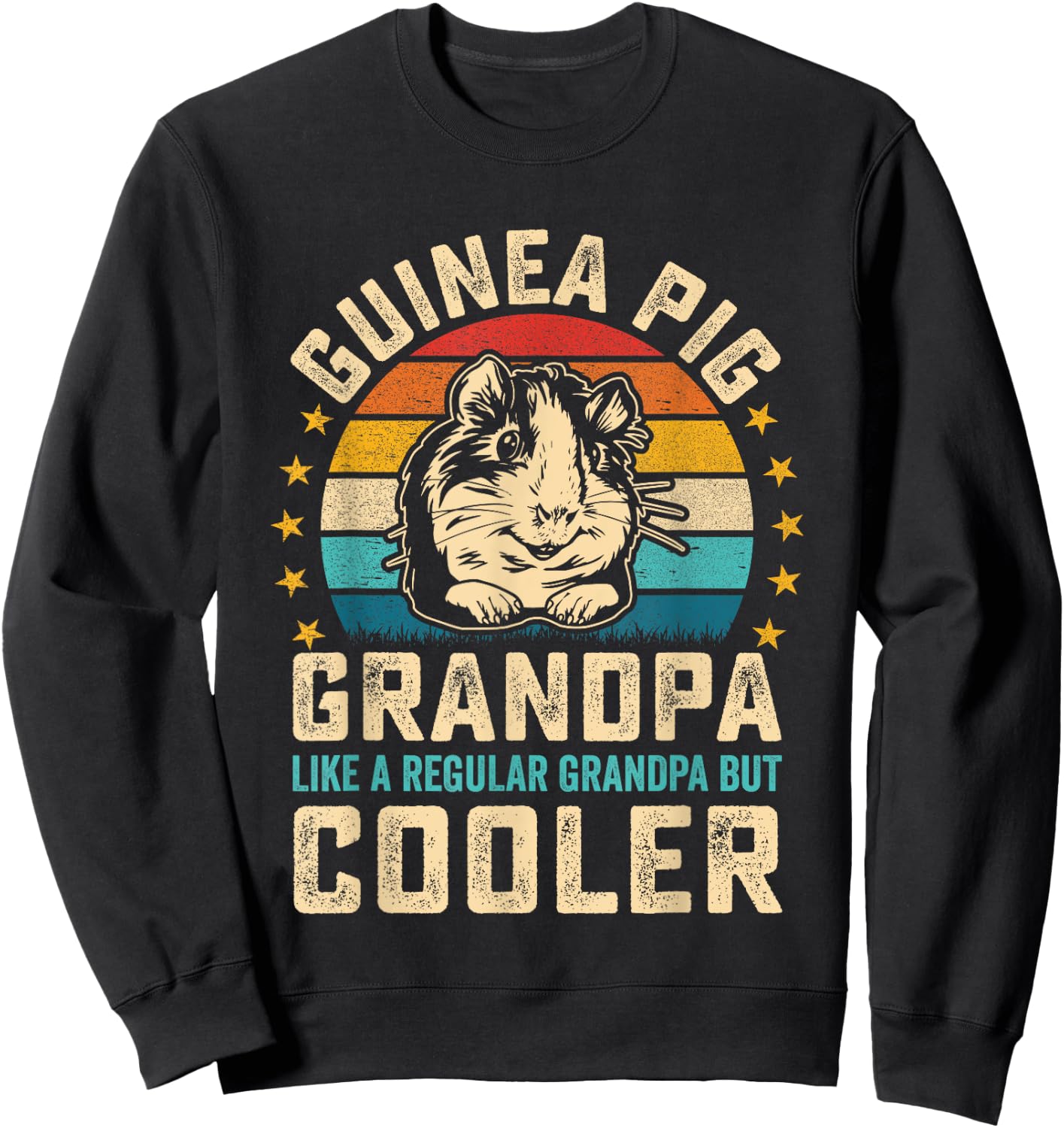 Rodent Guinea Pig grandpa like a Regular grandpa but Cooler Sweatshirt - Sweatshirt | Black