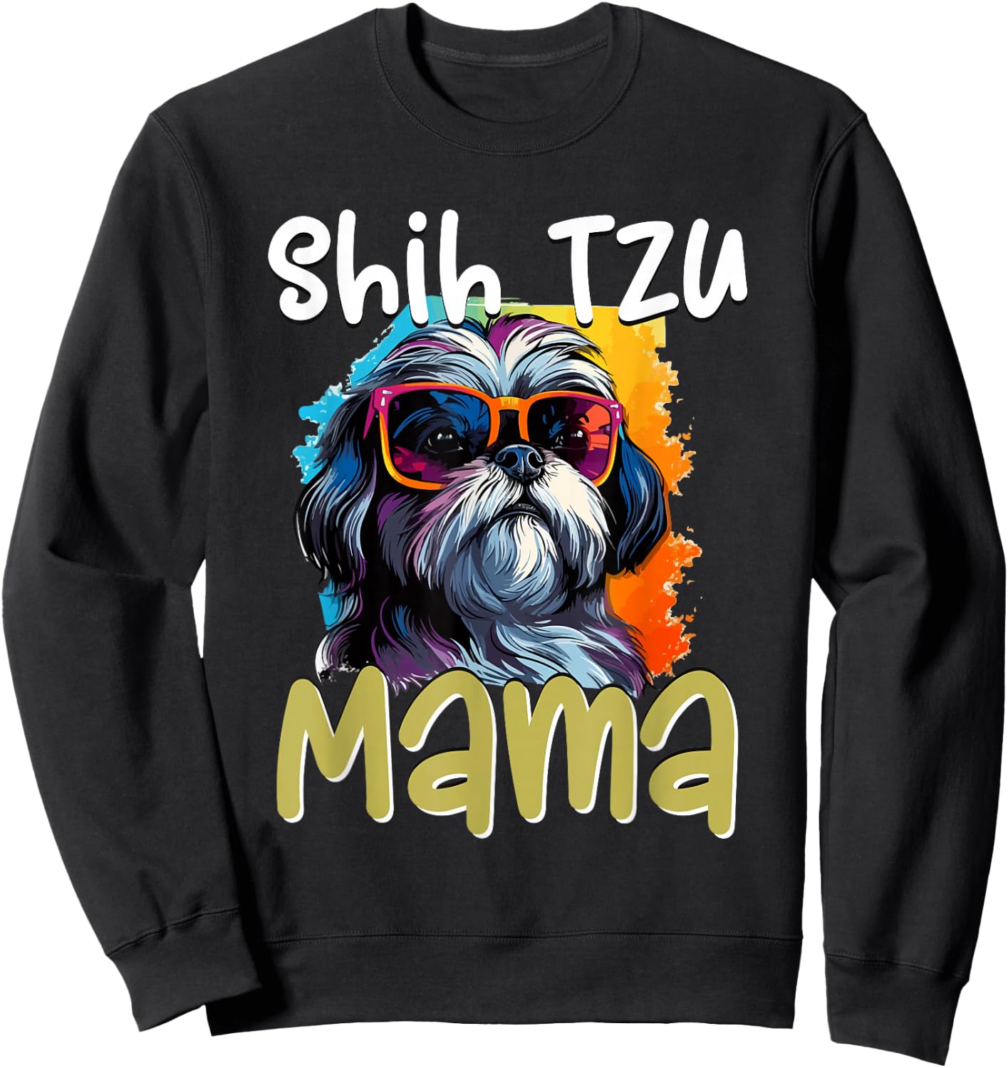 Shih Tzu Hsi Shih Dog Pet Dog Breed Shih Tzu Mom Sweatshirt - Sweatshirt | Black