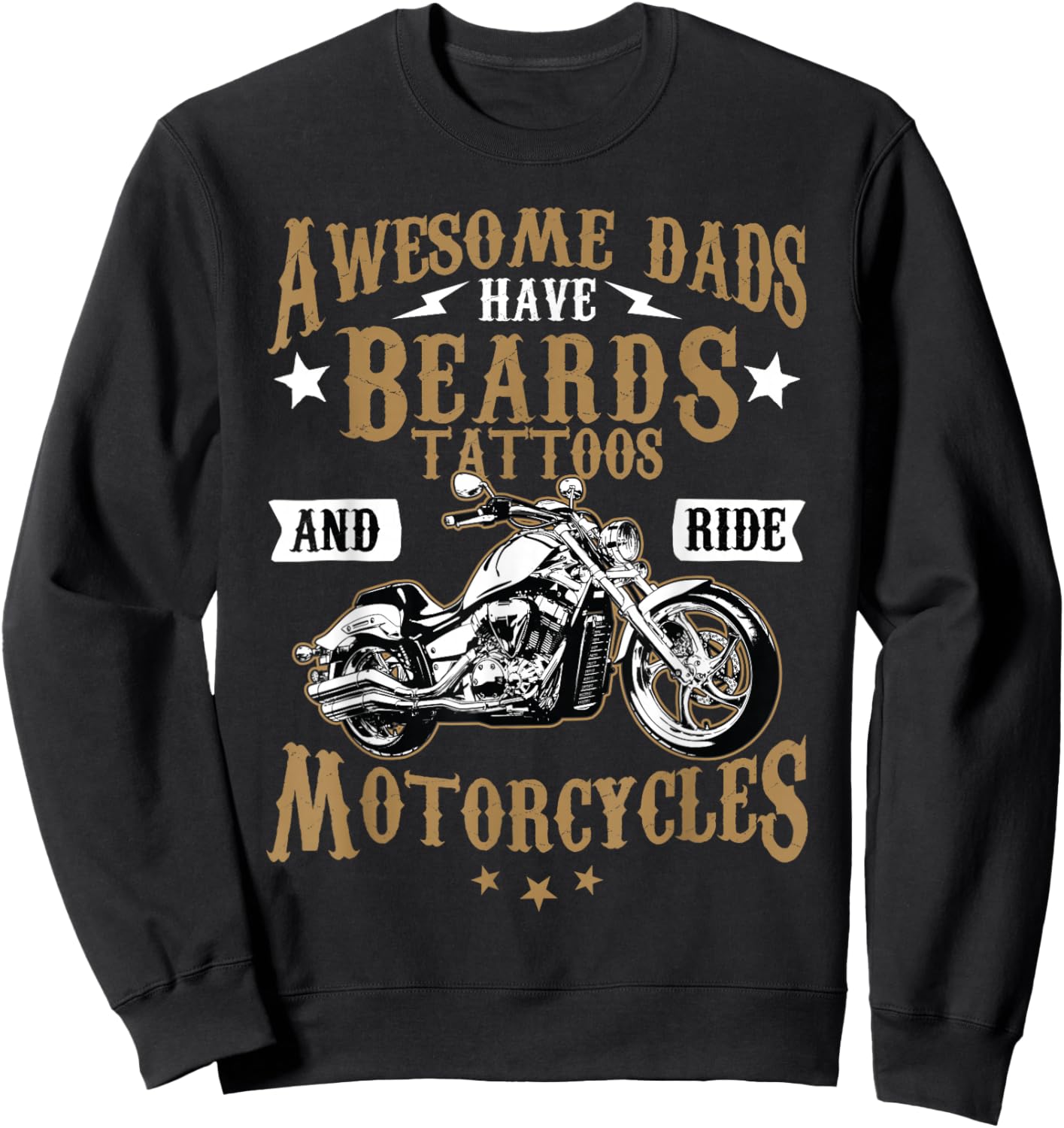 Funny Beard Shirt Awesome Dads Beard Tattoos and Motorcycles Sweatshirt - Sweatshirt | Black