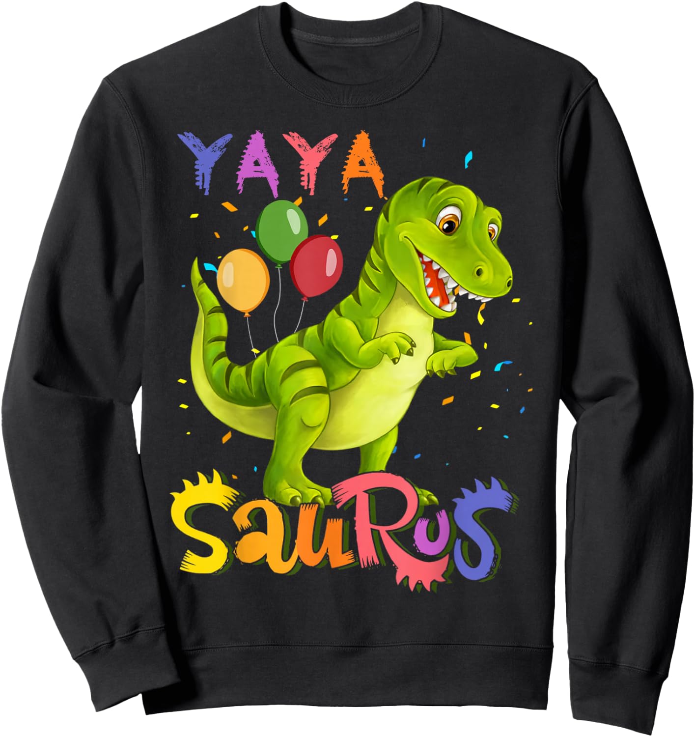 Yayasaurus T Rex Dinosaur Yaya Saurus Family Matching Sweatshirt - Sweatshirt | Black