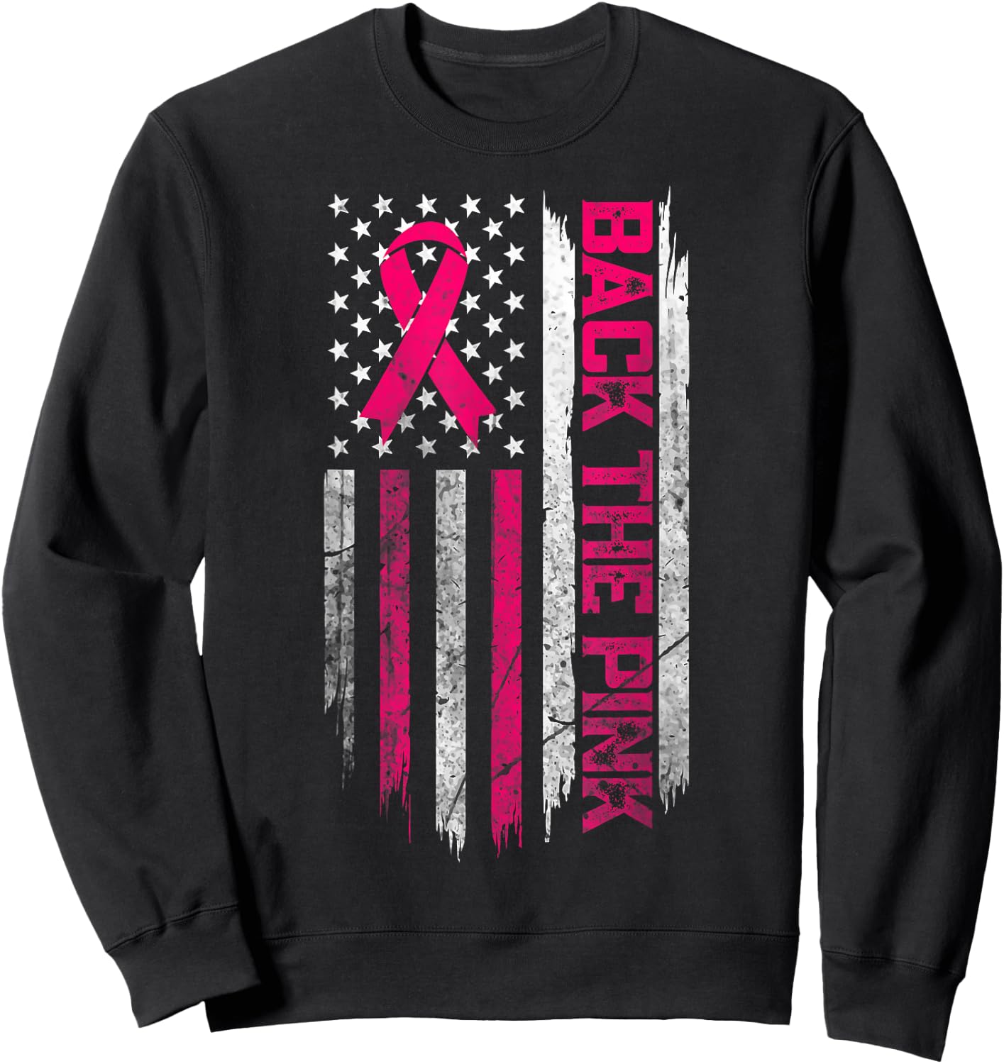 Back The Pink Breast Cancer Awareness Flag Men Women Sweatshirt - Sweatshirt | Black