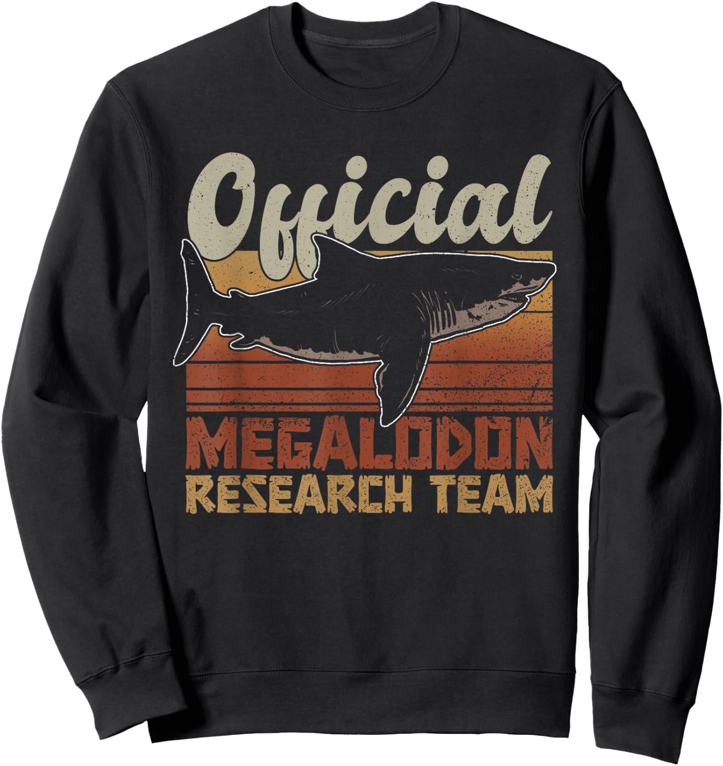 Official Megalodon Research Team - Megalodon Shark Sweatshirt - Sweatshirt | Black