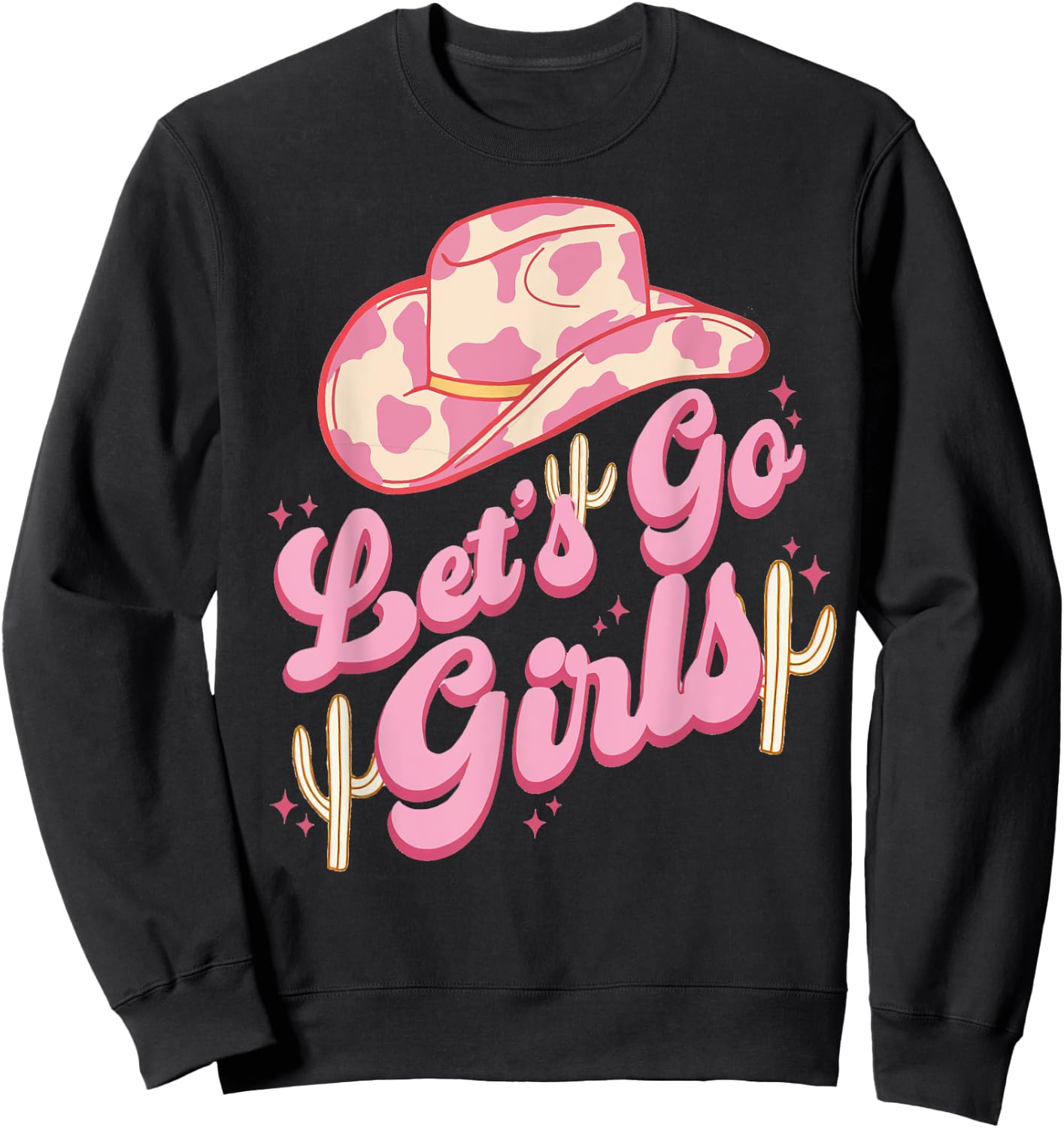 Leopard Cowboy Hat Let's Go Cowgirl Girls Western Country Sweatshirt - Sweatshirt | Black