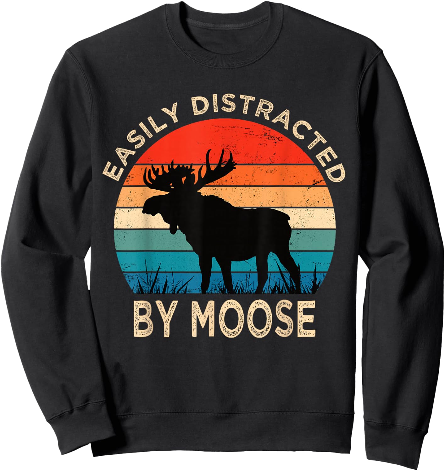 Slightly Distracted by Moose Vintage Funny Moose Sweatshirt - Sweatshirt | Black