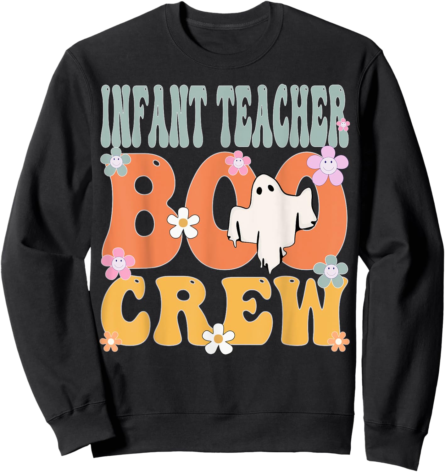 Infant Teacher Boo Crew Ghost Groovy Halloween Sweatshirt - Sweatshirt | Black