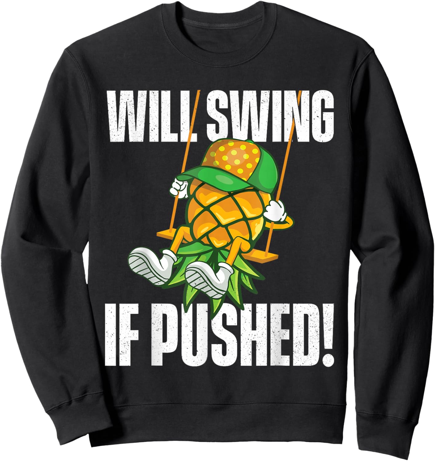 Will Swing If Pushed - Pineapple Swinger Swinging Lifestyle Sweatshirt - Sweatshirt | Black