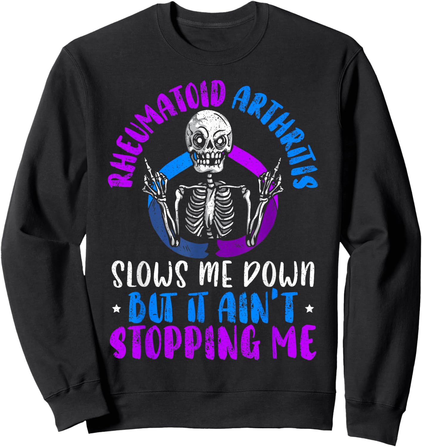 Rheumatoid Arthritis Warrior Autoimmune Disorder Sweatshirt - Sweatshirt | Black