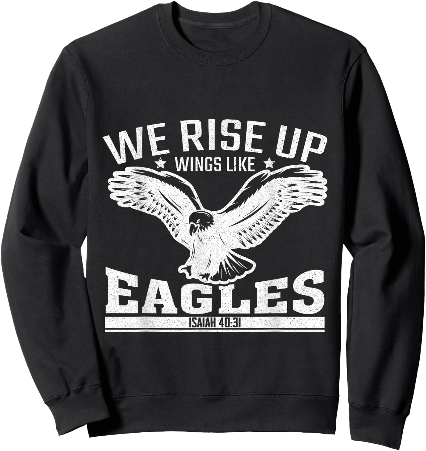 We Rise Up Wings Like Eagles Sweatshirt - Sweatshirt | Black