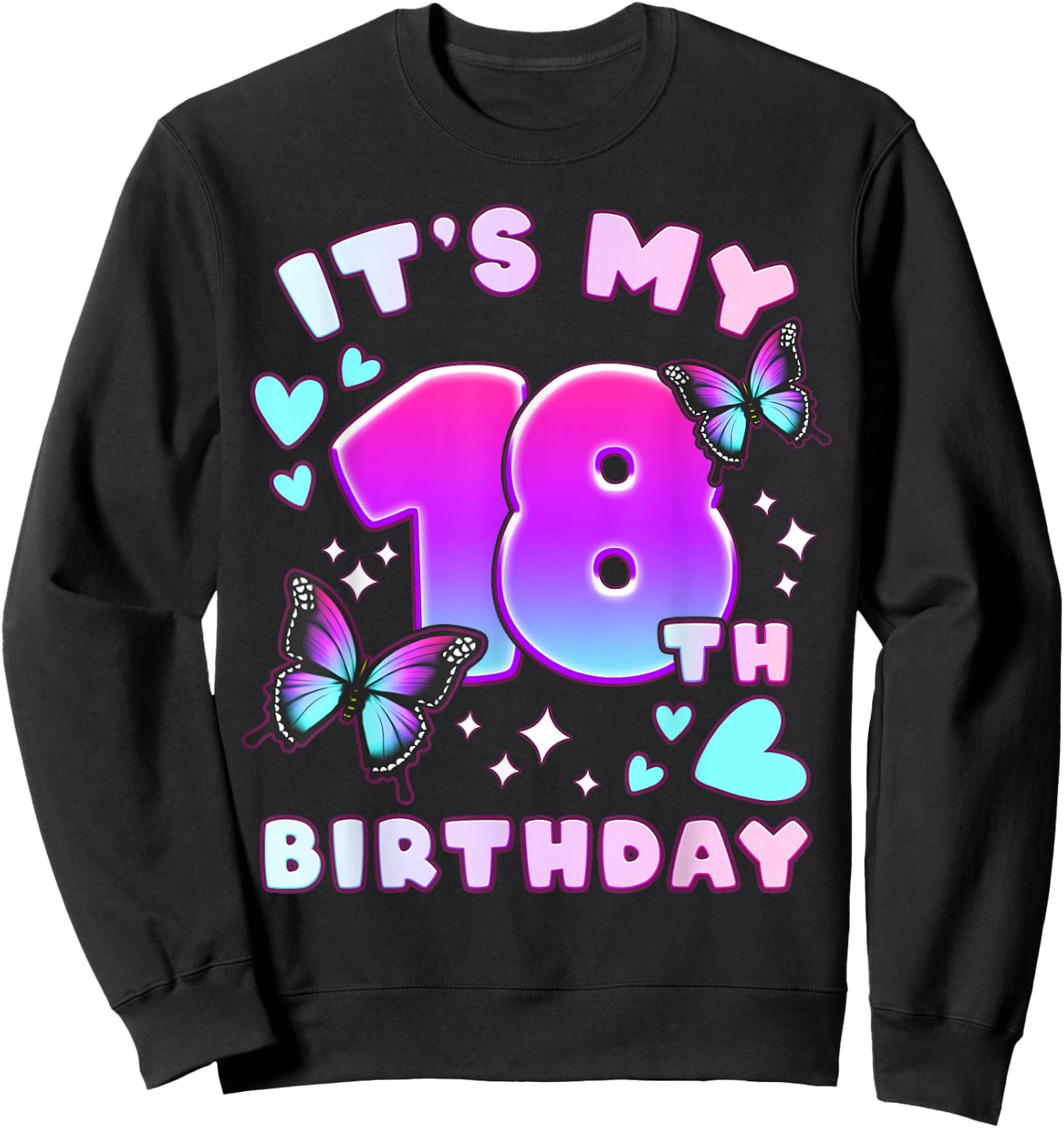 18th Birthday, Girl 18 years, Butterflies and Number 18 Sweatshirt - Sweatshirt | Black