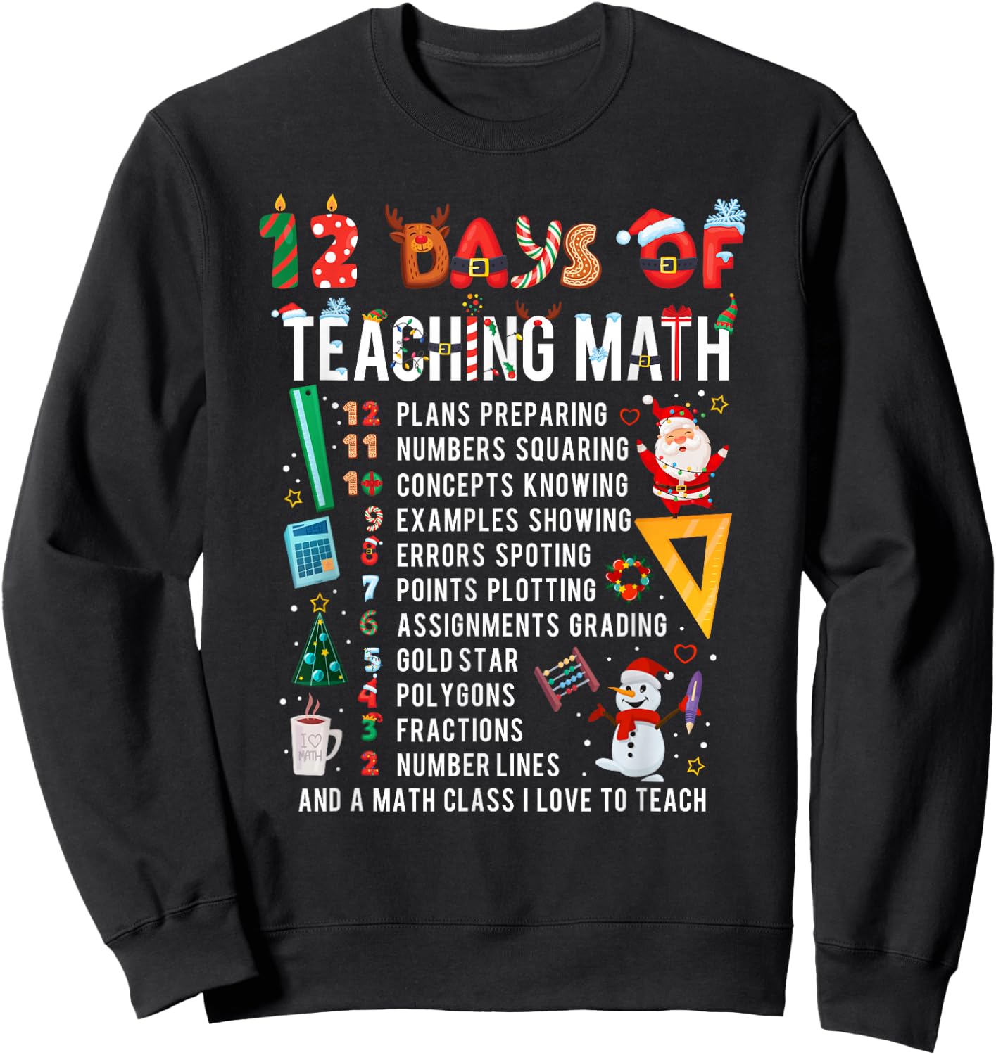 Math Teacher Christmas 12 Days of Teaching Math Christmas Sweatshirt - Sweatshirt | Black