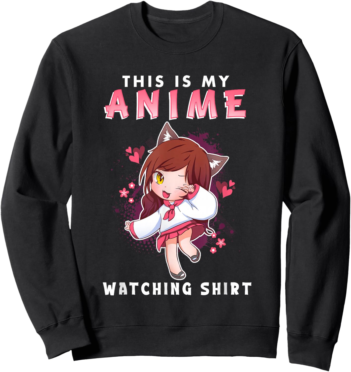 This Is My Anime Watching Sweatshirt - Sweatshirt | Black