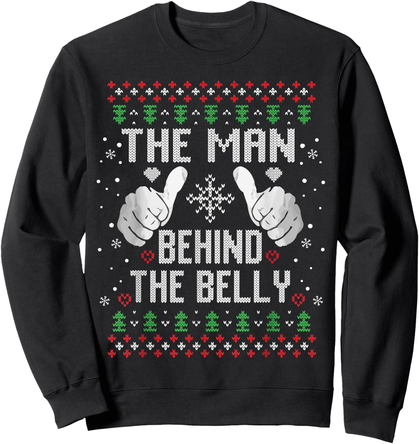 Xmas Man Behind The Belly Dad pregnancy announcement Ugly Sweatshirt - Sweatshirt | Black