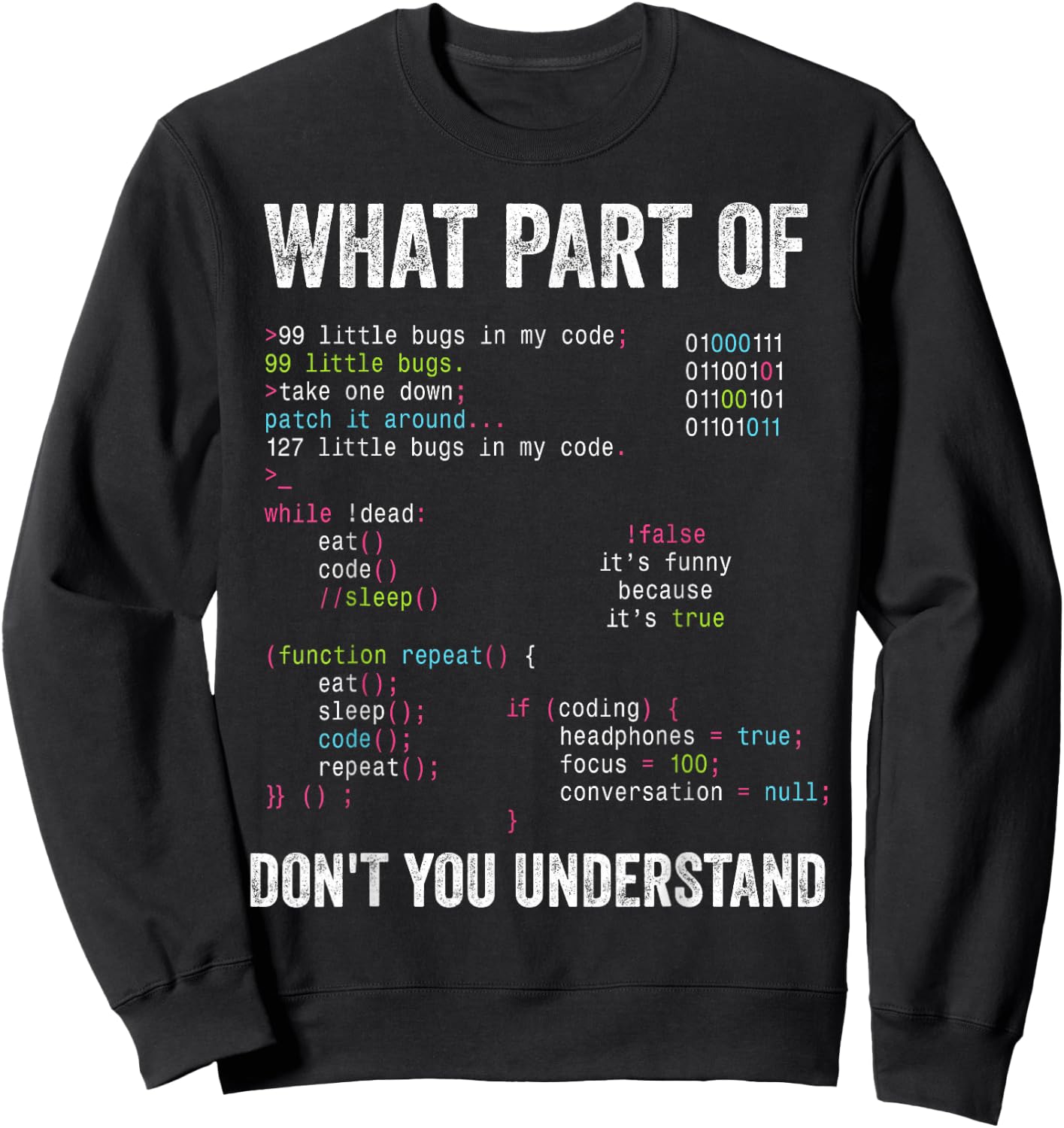 What Part of Don't You Understand Computer Science Lovers Sweatshirt - Sweatshirt | Black