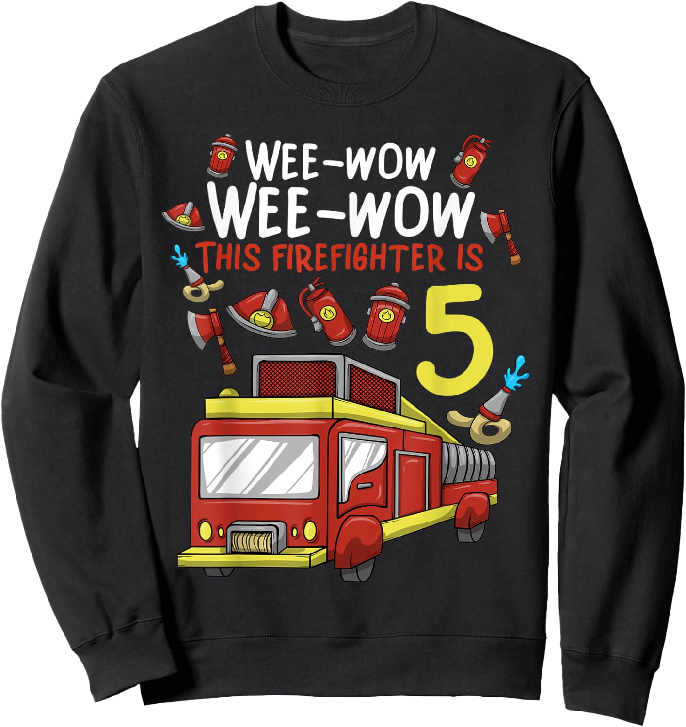 5 Year Old Firetruck Birthday Party Firefighter Boy Sweatshirt - Sweatshirt | Black