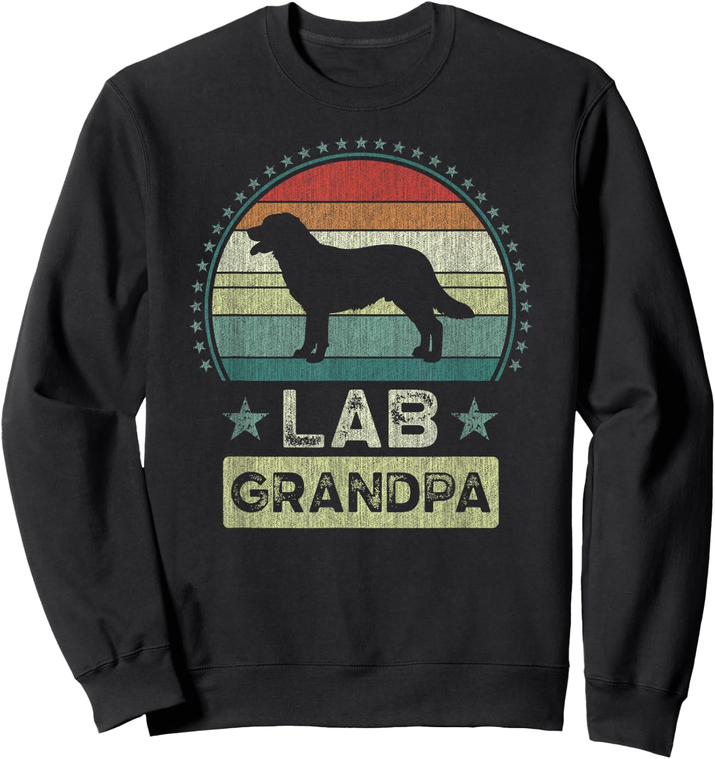 Lab Grandpa, Father's Day, Labrador Grandfather Sweatshirt - Sweatshirt | Black