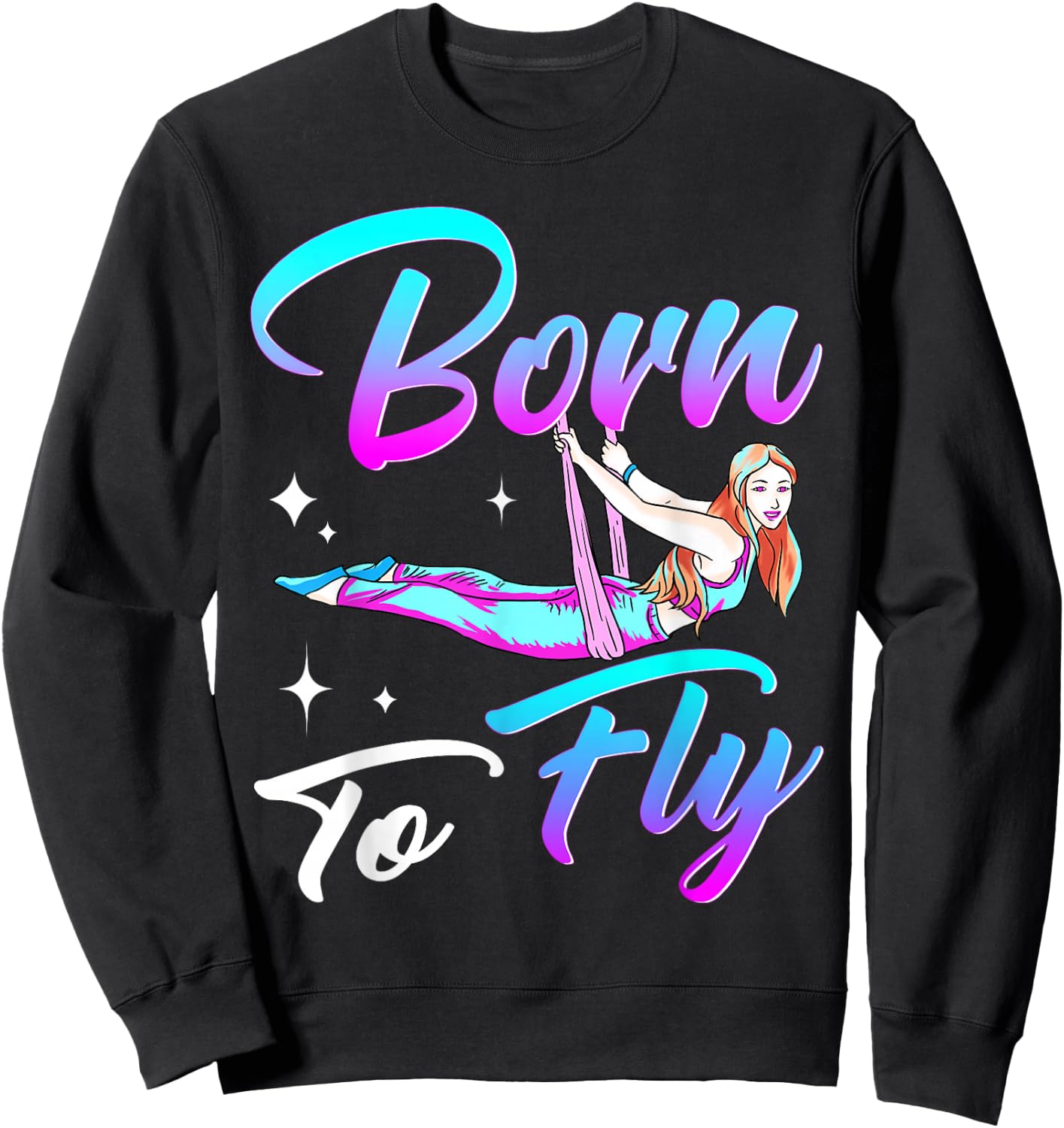Aerial Silks Girls Aerial Arts Aerial Yoga Aerialist Acrobat Sweatshirt - Sweatshirt | Black