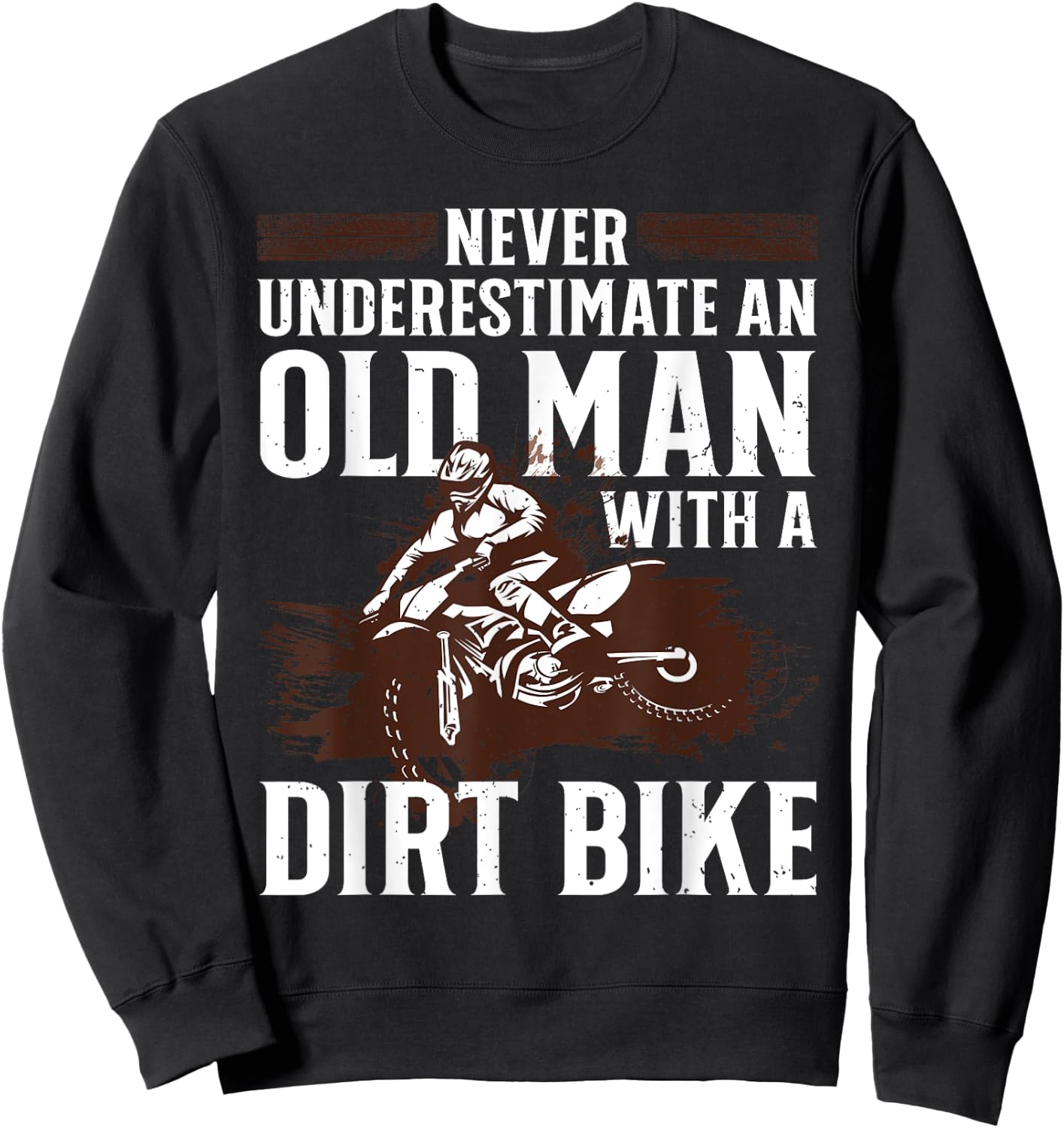 Funny Dirt Bike Art For Dirtbike Lover Men Grandpa Motorbike Sweatshirt - Sweatshirt | Black