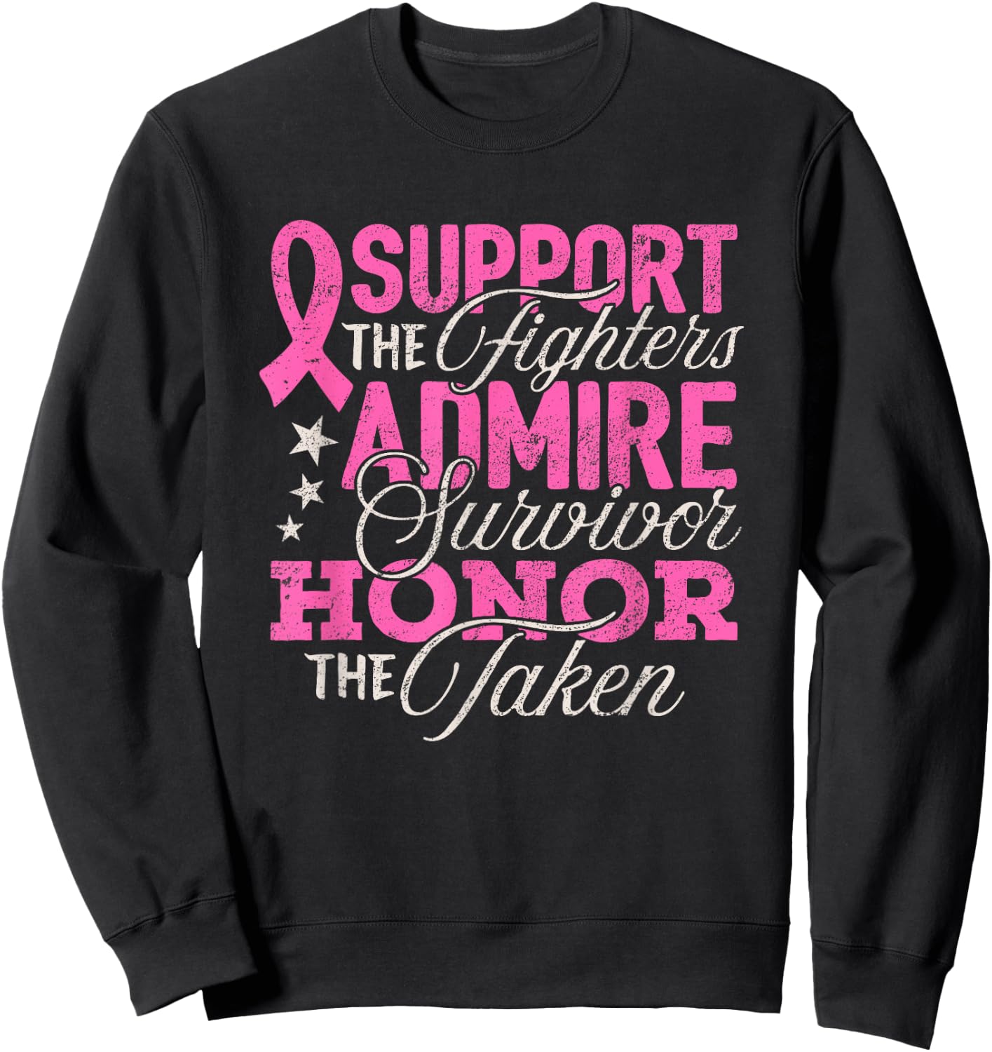 Breast Cancer Awareness Support Fighter Pink Ribbon Women Sweatshirt - Sweatshirt | Black