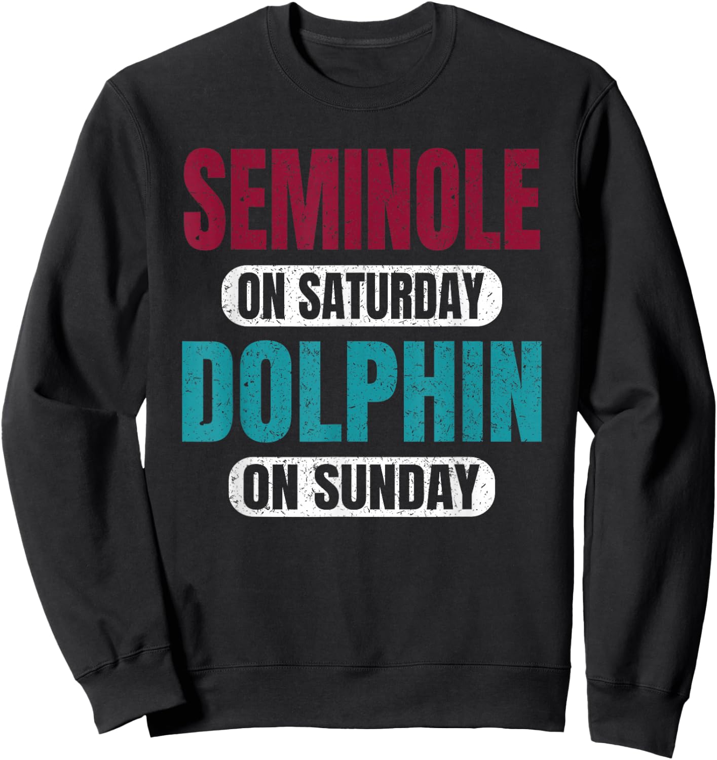 Seminole On Saturday Dolphin On Sunday Sports Fans Vintage Sweatshirt - Sweatshirt | Black