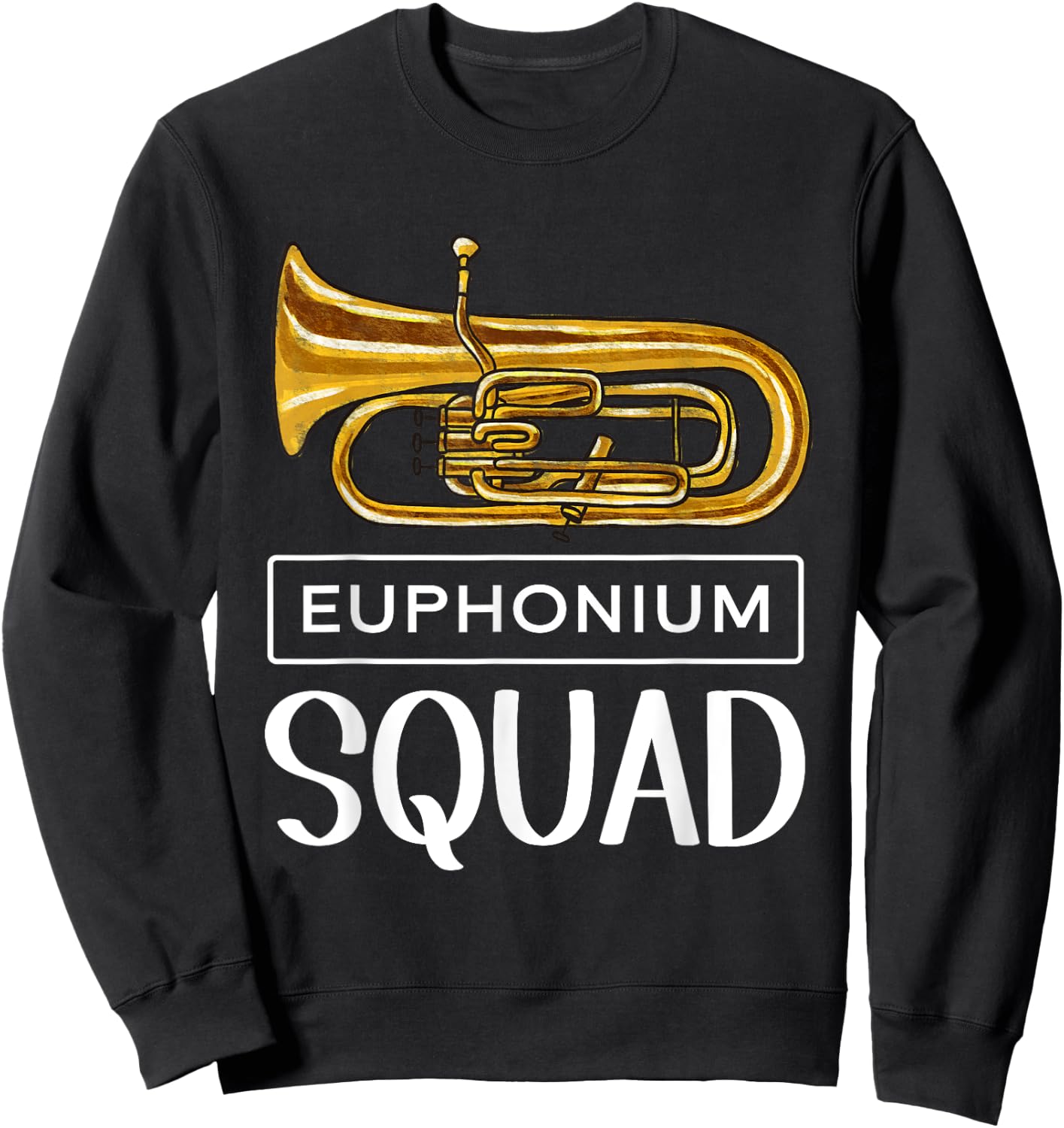 Euphonium Squad - Euphonium Sweatshirt - Sweatshirt | Black