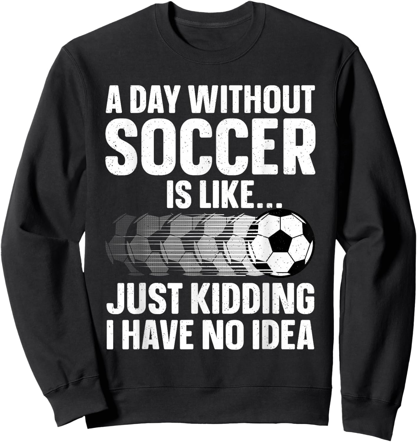 Funny Soccer Design Women Sport Player Soccer Lover Sweatshirt - Sweatshirt | Black