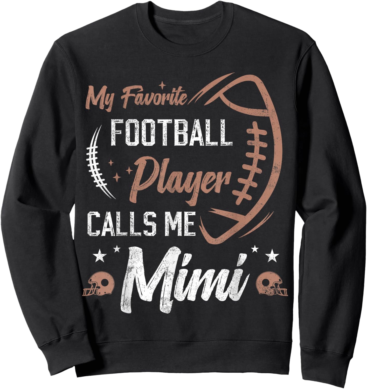 my favorite Football player calls me mimi, Football grandma Sweatshirt - Sweatshirt | Black