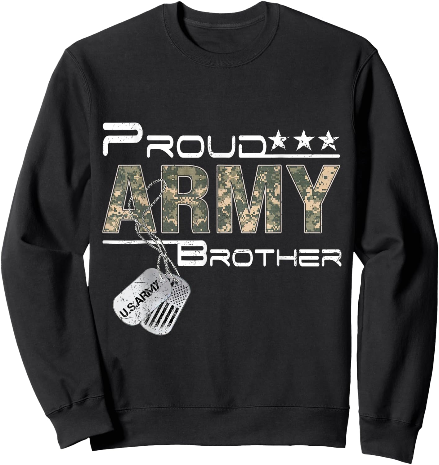 Proud Army Brother Army Graduation Brother US Army Brother Sweatshirt - Sweatshirt | Black