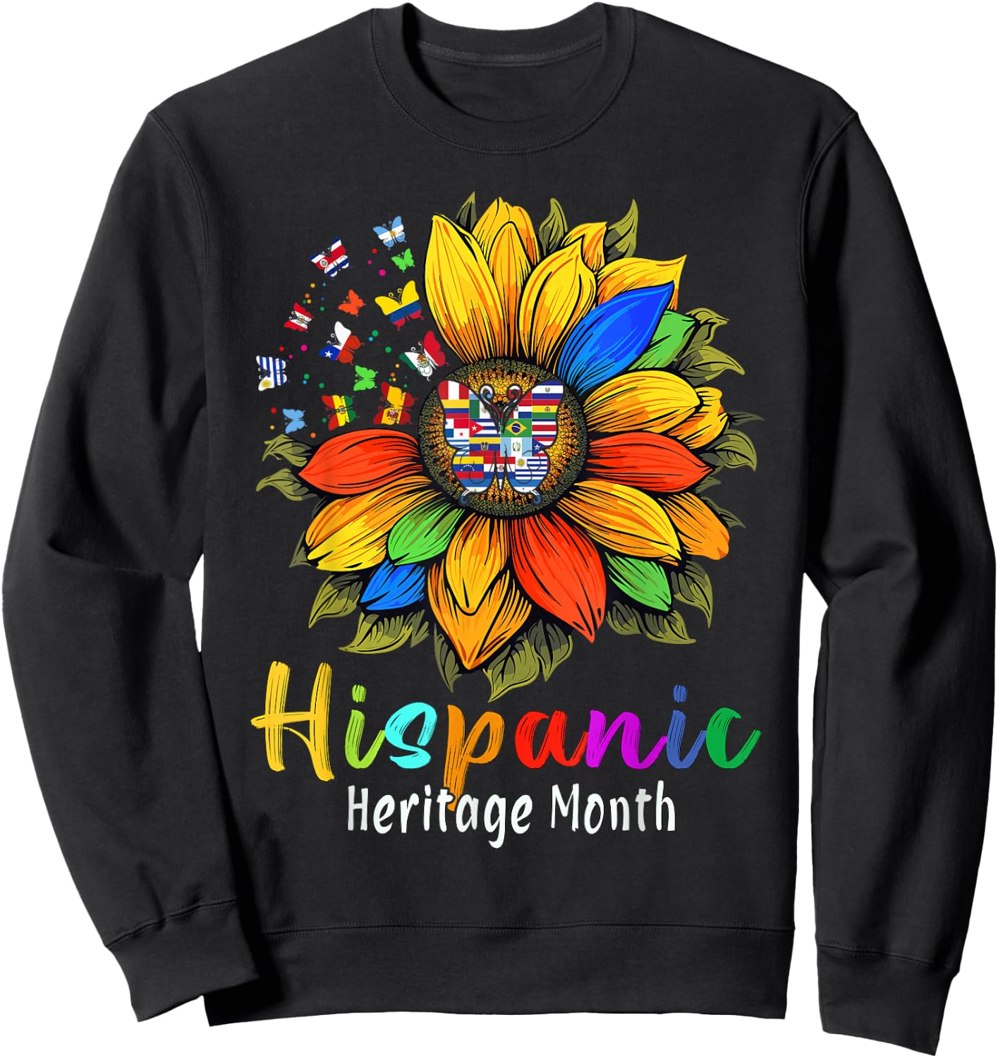 Sunflower Latin Countries Flags Hispanic Heritage Month Sweatshirt - Sweatshirt | Black