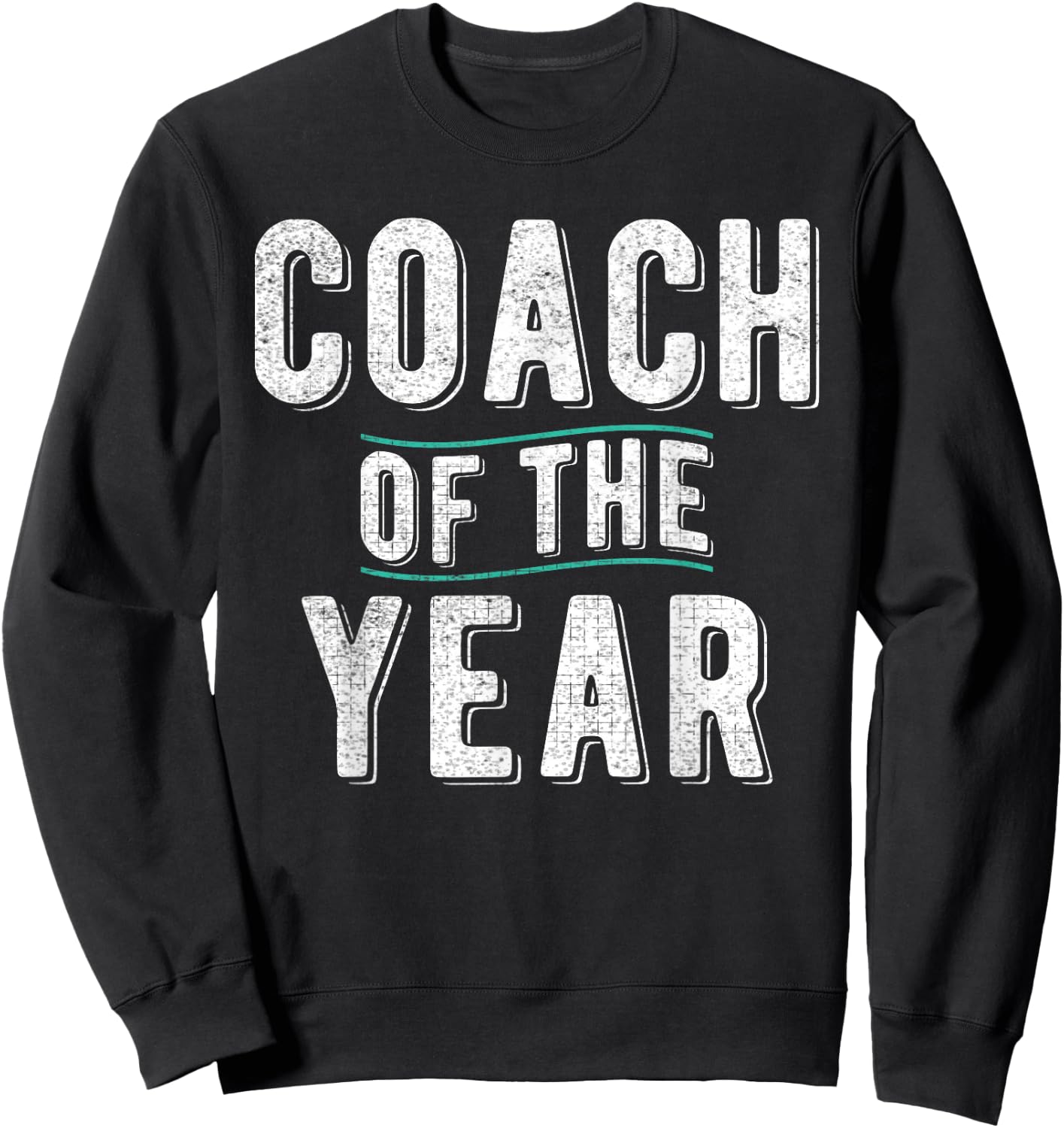 Coach of the Year Sports Coach Sweatshirt - Sweatshirt | Black