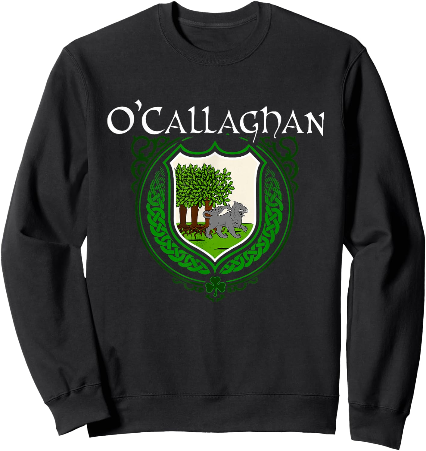 O'Callaghan Surname Irish Clan Tartan Badge Ireland Sweatshirt - Sweatshirt | Black