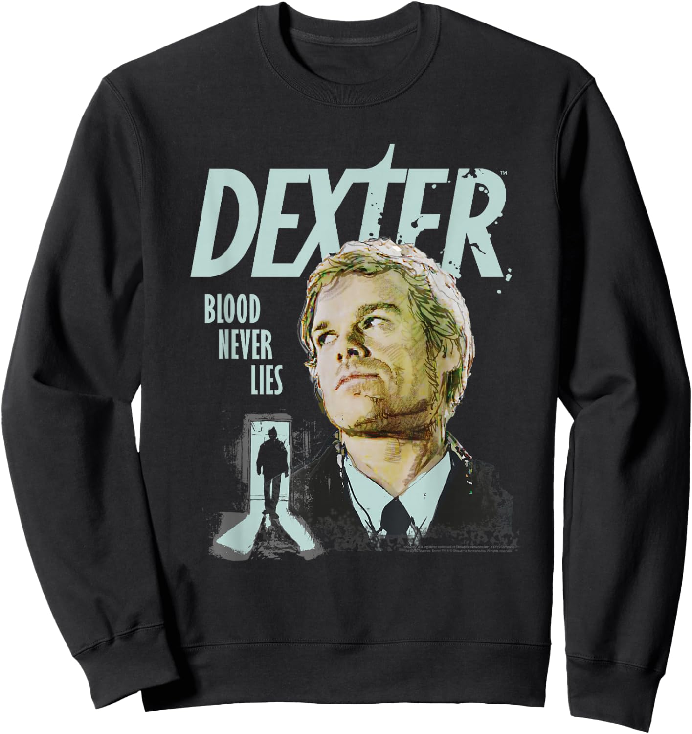 Dexter Portrait Illustration Blood Never Lies TV Show Sweatshirt - Sweatshirt | Black