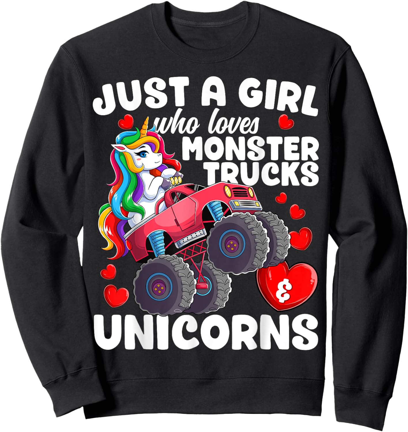 Just a Girl Who Loves Monster Trucks and Unicorns Girls Sweatshirt - Sweatshirt | Black