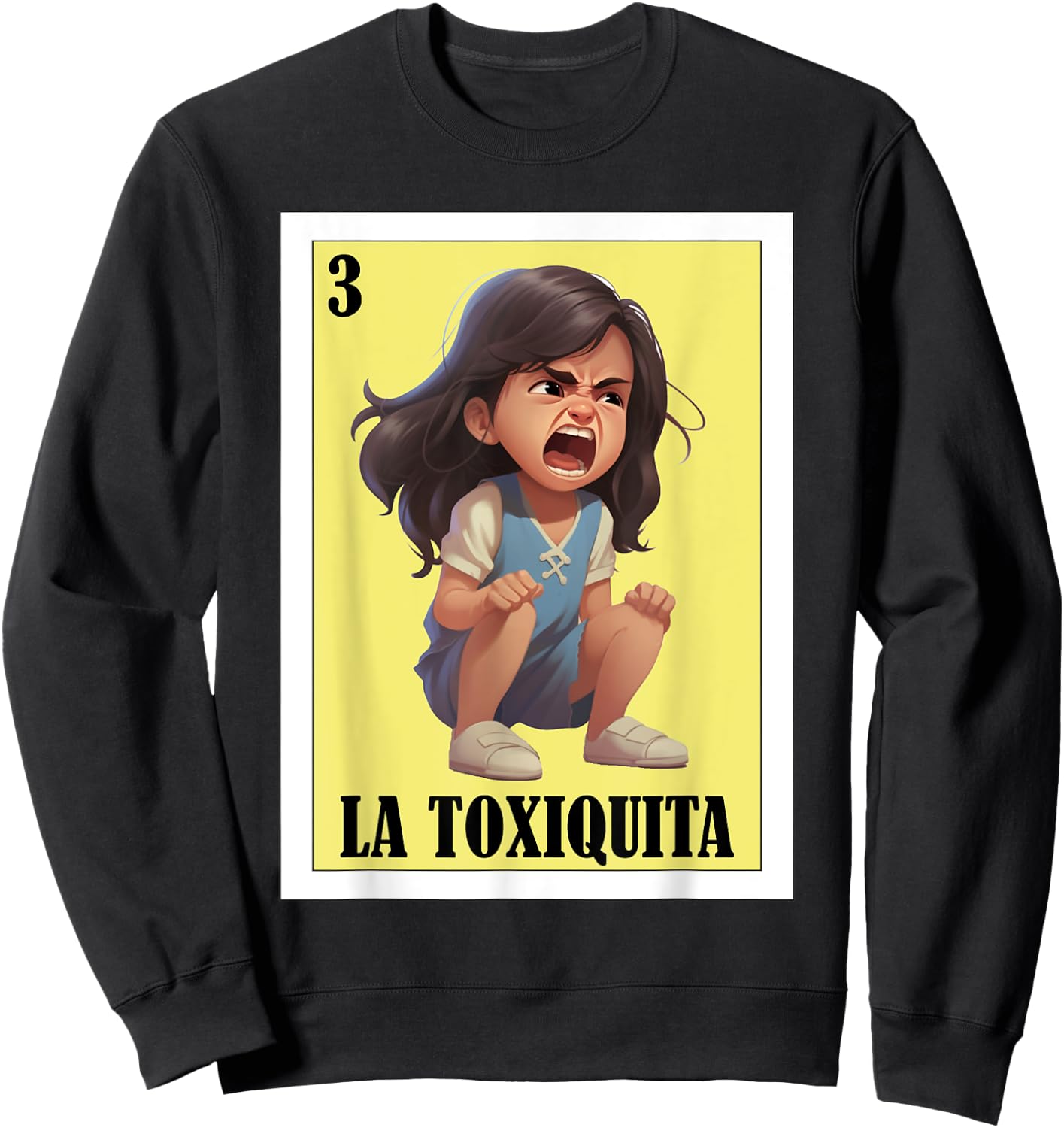 Funny Mexican nickname design - La Toxiquita Sweatshirt - Sweatshirt | Black
