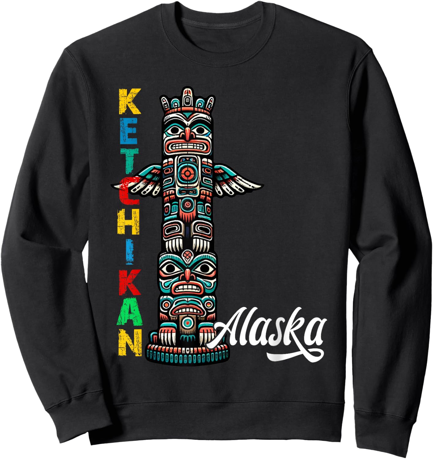 Ketchikan Alaska Totem Pole Ketchikan Alaska Souvenir Sweatshirt - Sweatshirt | Black