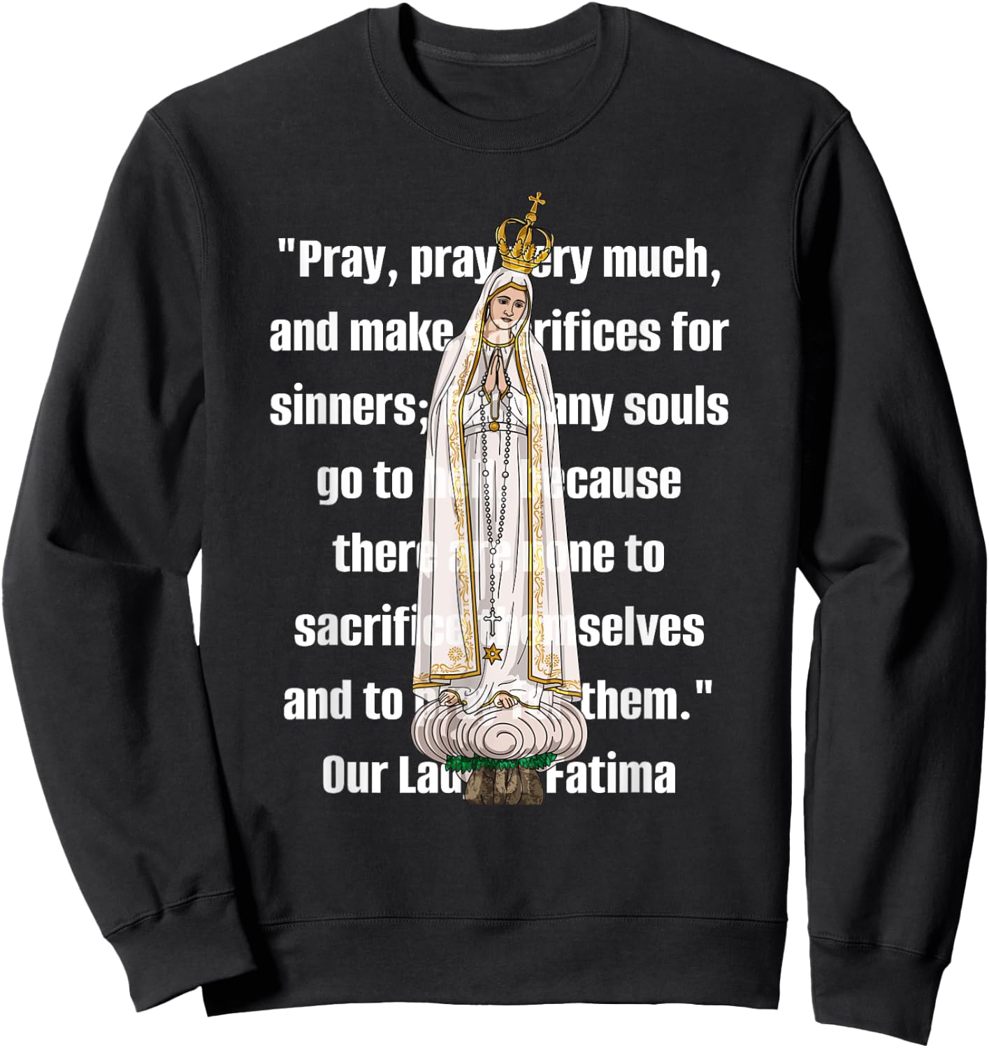 Our Lady of Fatima Marian Catholic Sweatshirt - Sweatshirt | Black