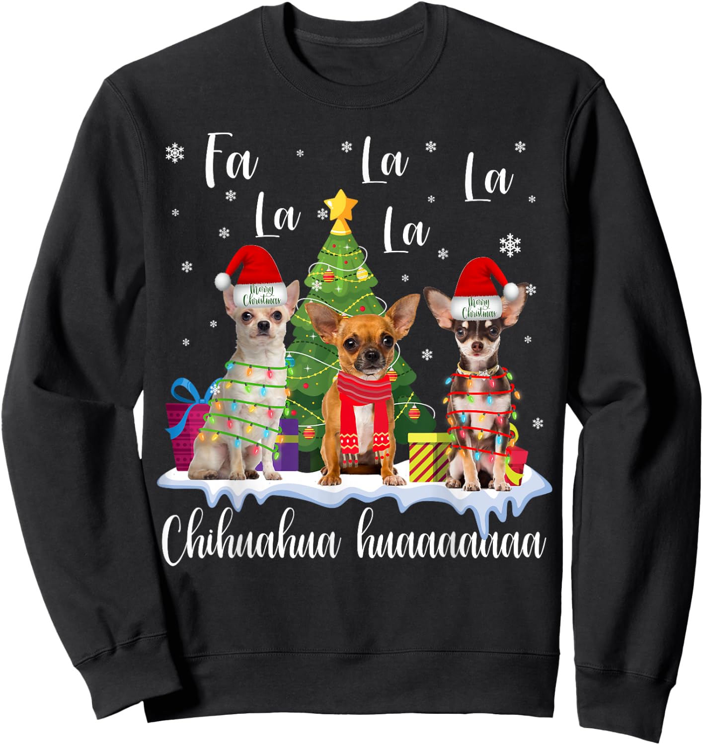 Chihuahua Dog Xmas Fa La La La Funny Ugly Christmas Sweater Sweatshirt - Sweatshirt | Black