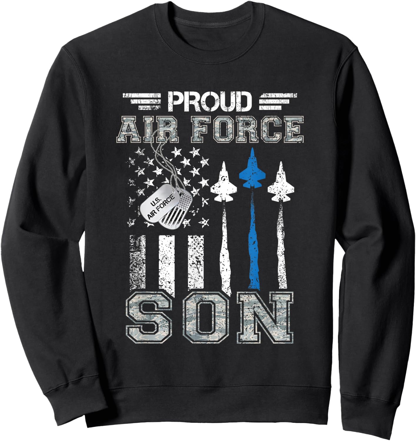 Proud Air Force Son US Air Force Graduation Son Gifts Sweatshirt - Sweatshirt | Black