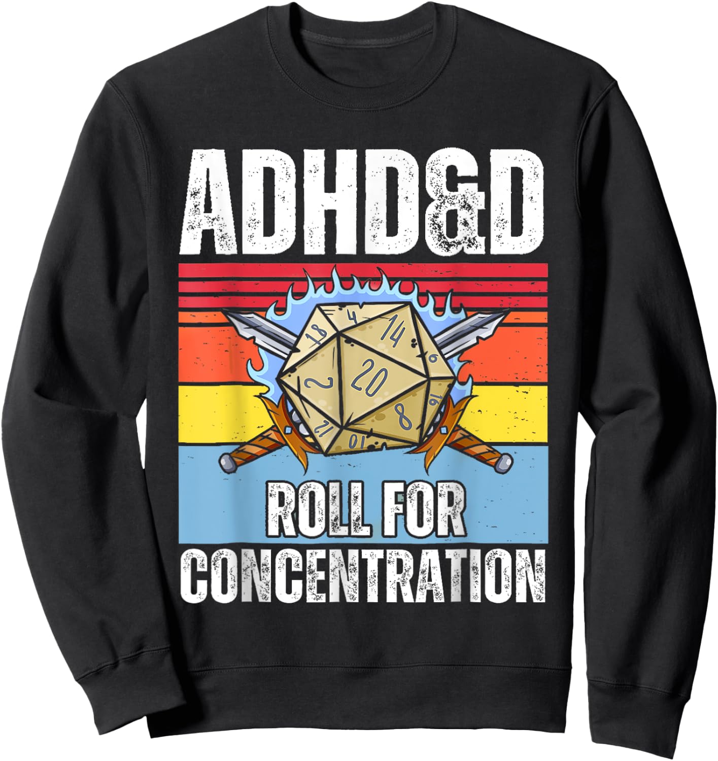 Retro Vintage ADHD&D Roll For Concentration Funny Gamer Sweatshirt - Sweatshirt | Black