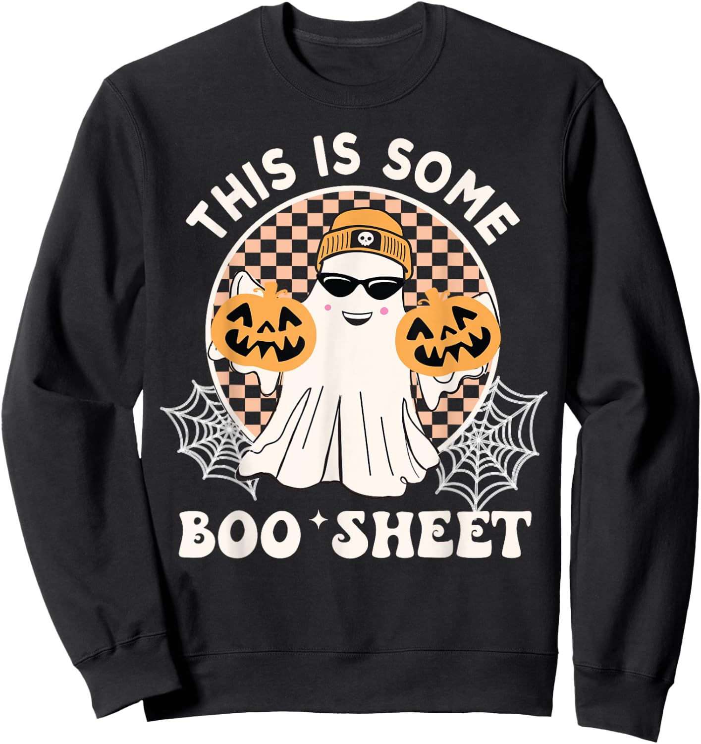 Funny This Is Some Boo Sheet Halloween Boo Ghost Sweatshirt - Sweatshirt | Black