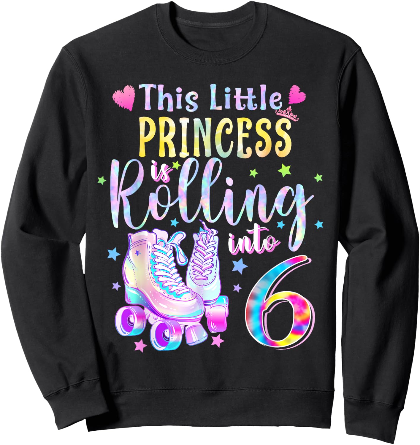 This Little Princess Rolling Into 6 6th Birthday Skate Girls Sweatshirt - Sweatshirt | Black
