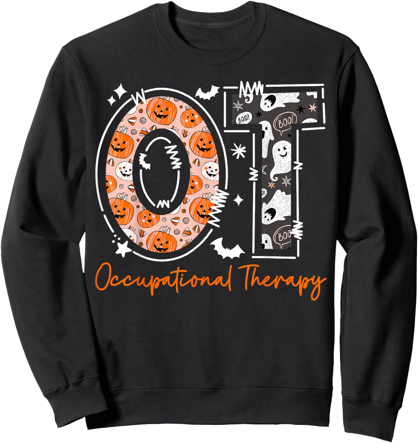 Spooky Occupational Therapy Therapist Halloween Funny OTA OT Sweatshirt - Sweatshirt | Black