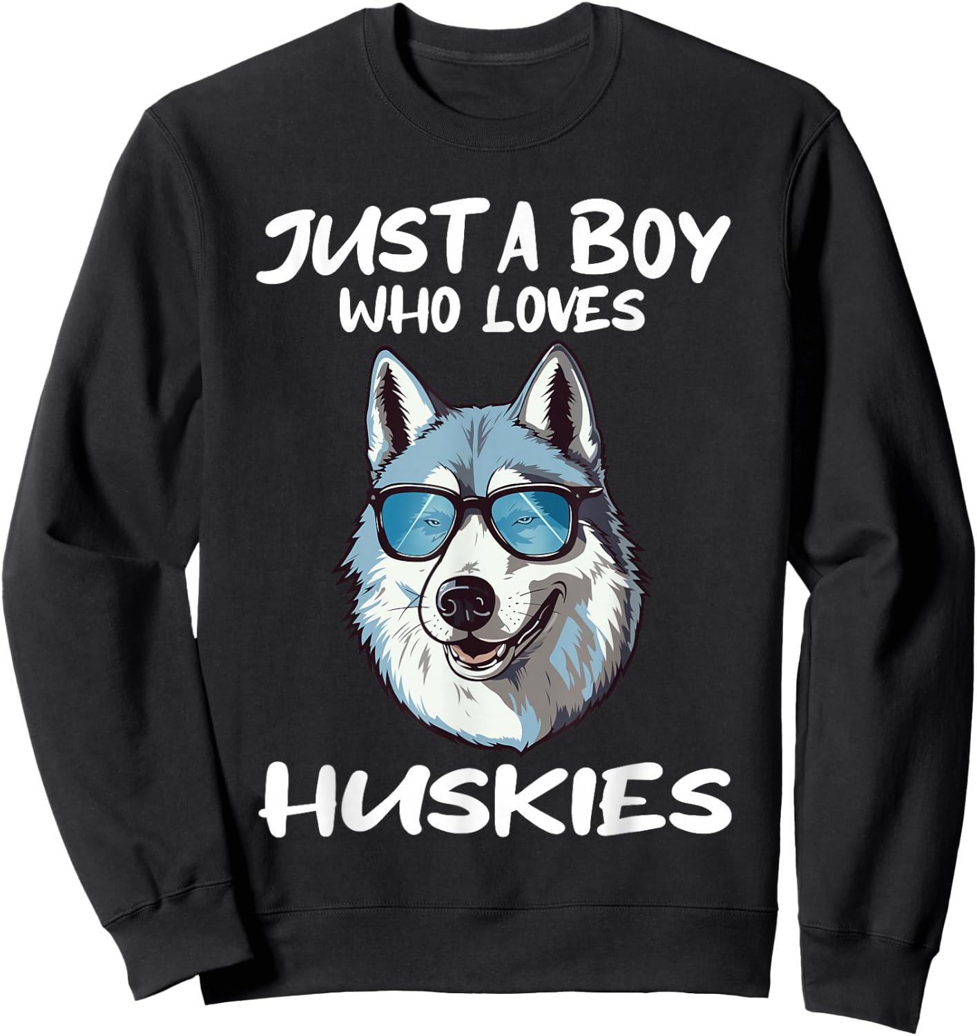 Just A Boy Who Loves Huskies Dog Animal Gift Sweatshirt - Sweatshirt | Black