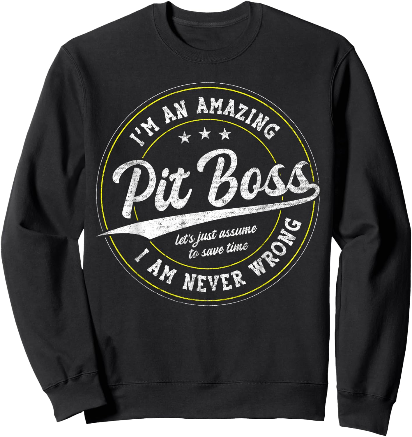 Amazing Pit Boss Sweatshirt - Sweatshirt | Black