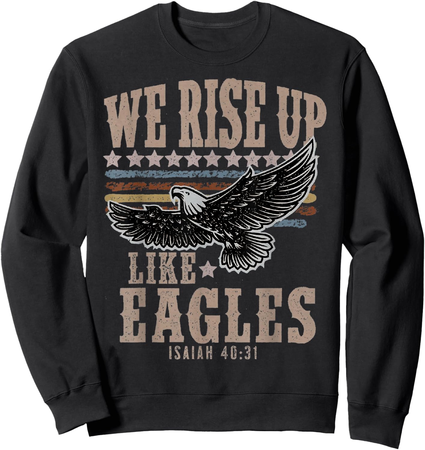 We rise up Wings like Eagles Bible Verse Love Like Jesus Sweatshirt - Sweatshirt | Black