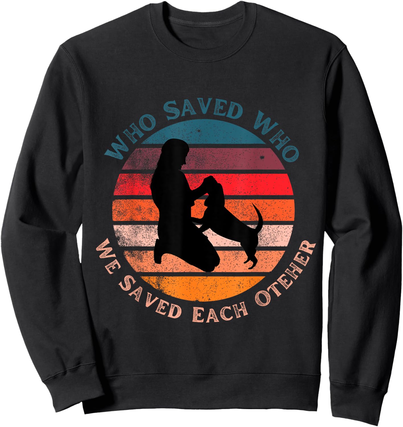Cute Fun Who Saved Who Dog Retro Sunset Gift Men Women Kids Sweatshirt - Sweatshirt | Black