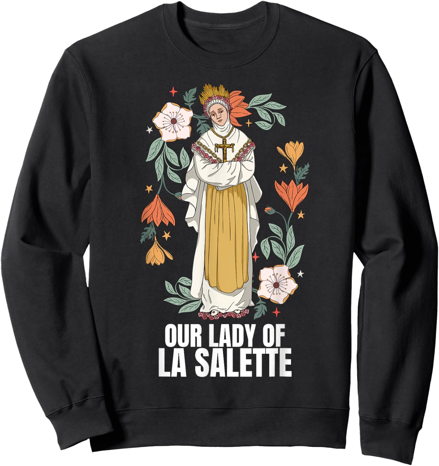 Our Lady Of La Salette Marian Catholic Sweatshirt - Sweatshirt | Black