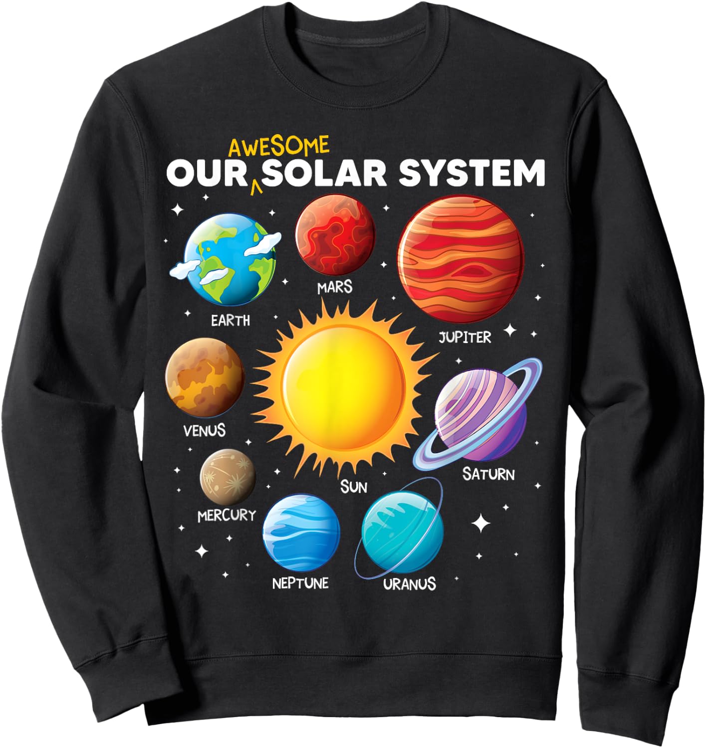 Our Awesome Solar System Planets Space boys girls science Sweatshirt - Sweatshirt | Black